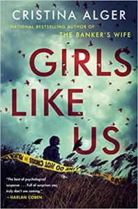 Girls Like Us by Cristina Alger | Fall Reads 2019 | Great New Books | Great Books To Read | Favorite Fall Books | Fall Reading List | Bubbly Moments